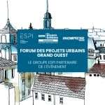 Découvrez les projets et les dynamiques urbaines à l’œuvre dans le Grand Ouest, lors du Forum des Projets Urbains !
