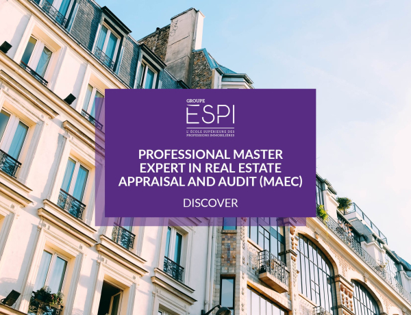 TRAINNING | Become expert in real estate appraisal and audit thanks to our MAEC specialized Professional Master